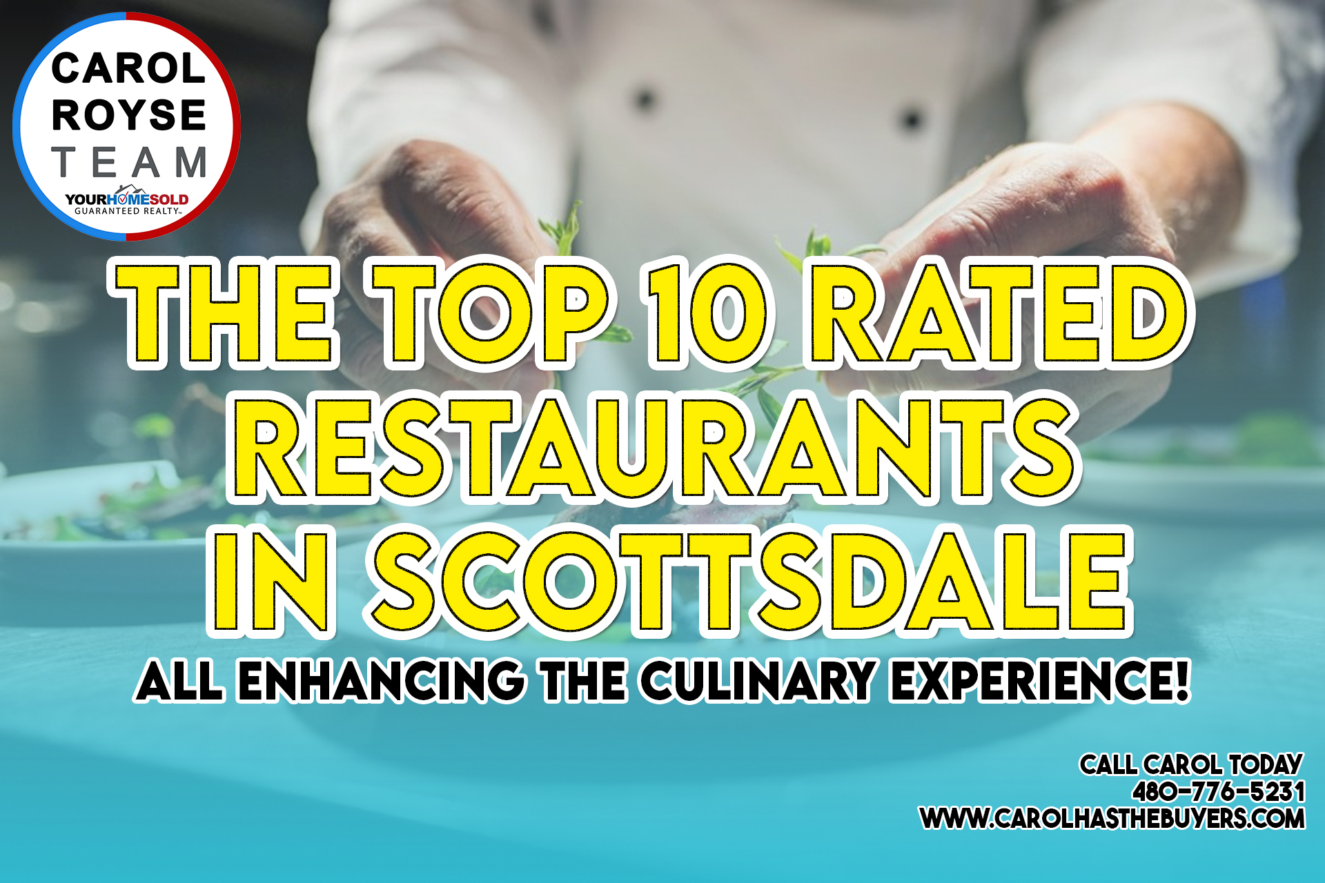 The Top 10 Rated Restaurants in Scottsdale:  All Enhancing the Culinary Experience!