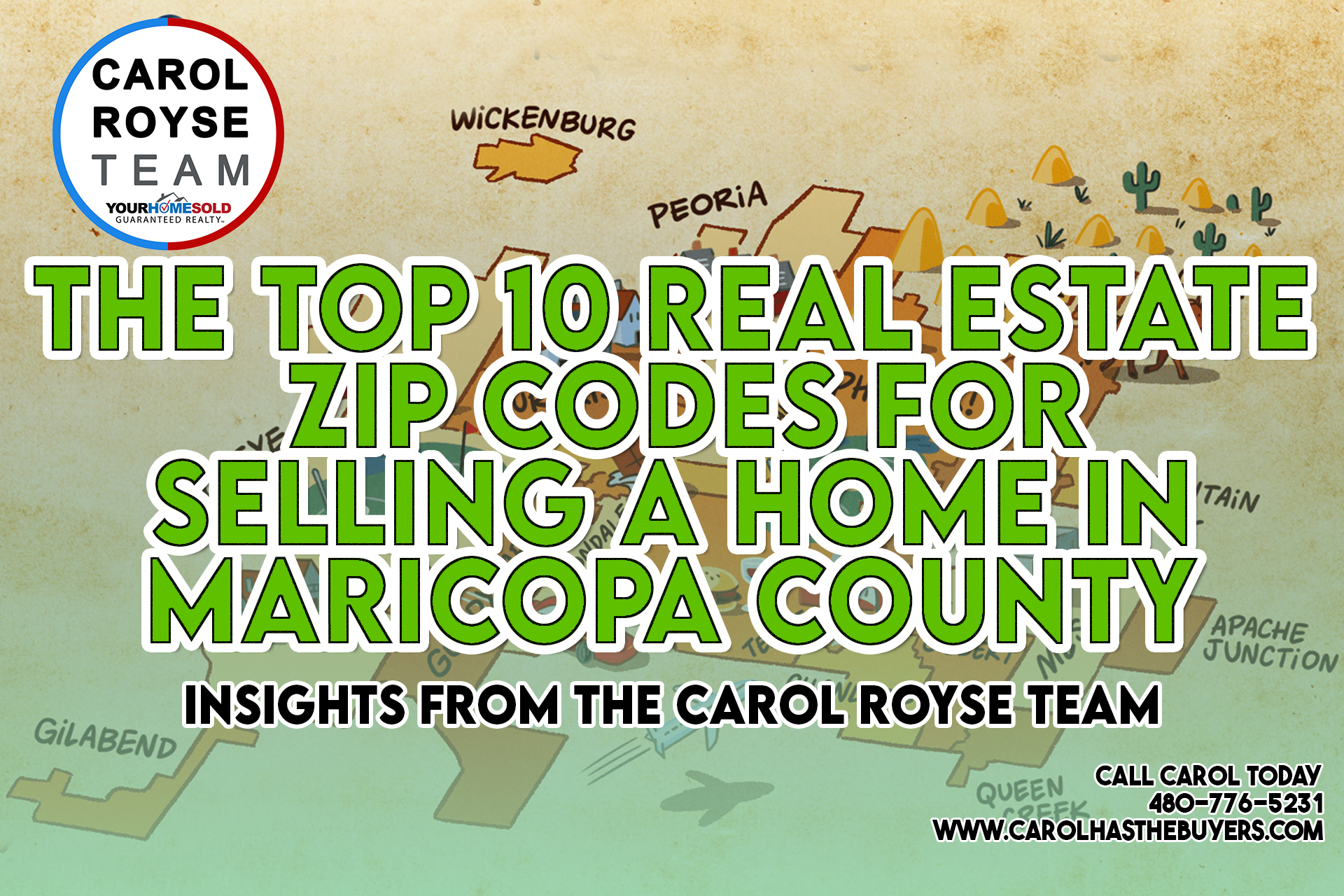 The Top 10 Real Estate Zip Codes for Selling a Home in Maricopa County: Insights from the Carol Royse Team