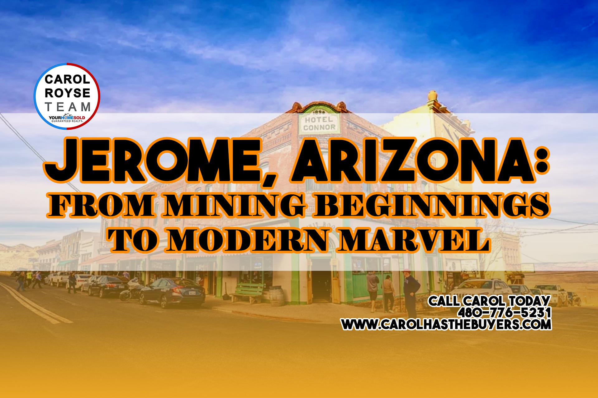 Jerome, Arizona: From Mining Beginnings to Modern Marvel