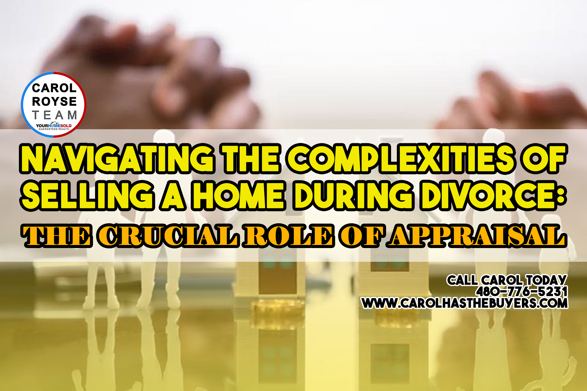 Navigating the Complexities of Selling a Home During Divorce: The Crucial Role of Appraisal