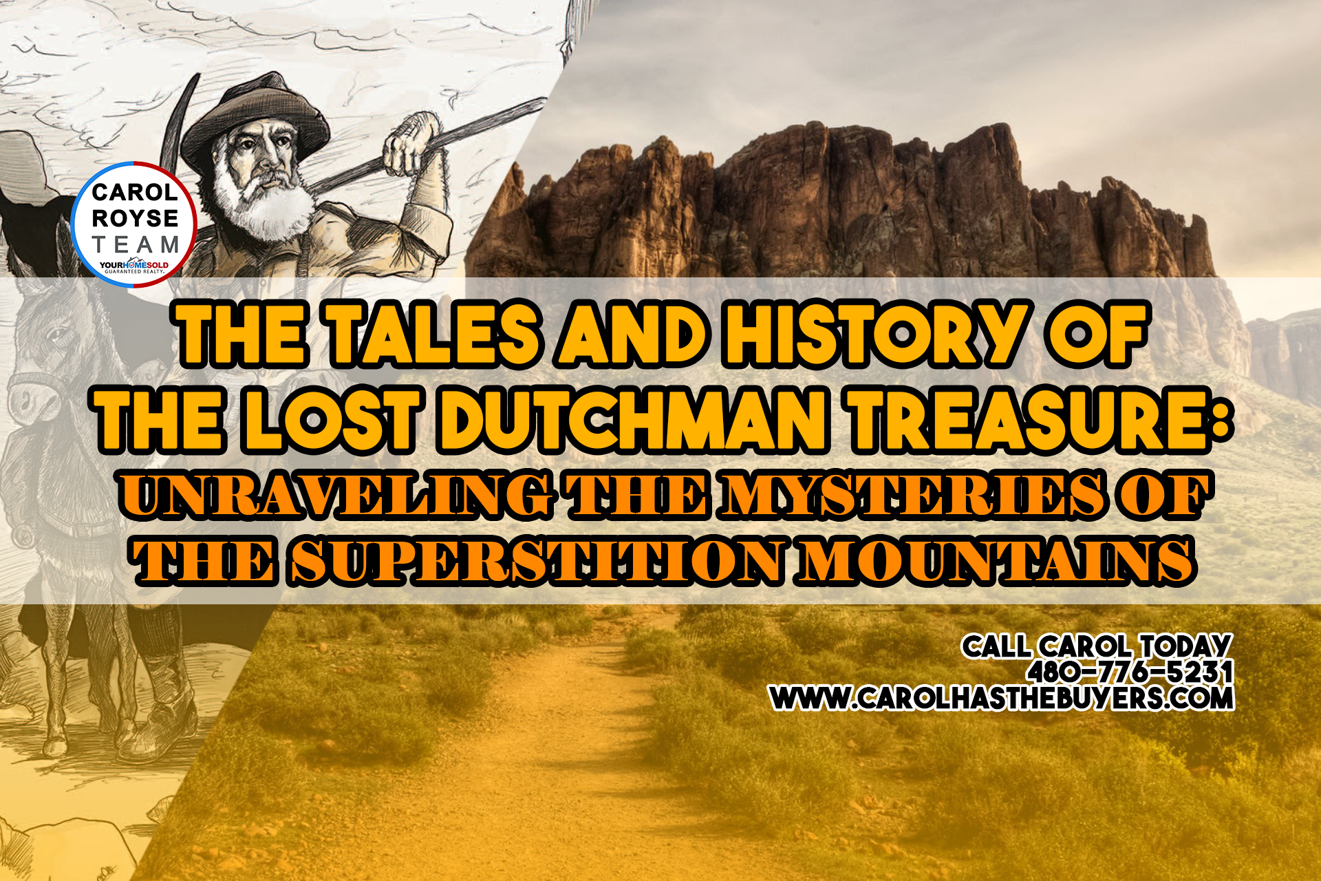 The Tales and History of the Lost Dutchman Treasure: Unraveling the Mysteries of the Superstition Mountains