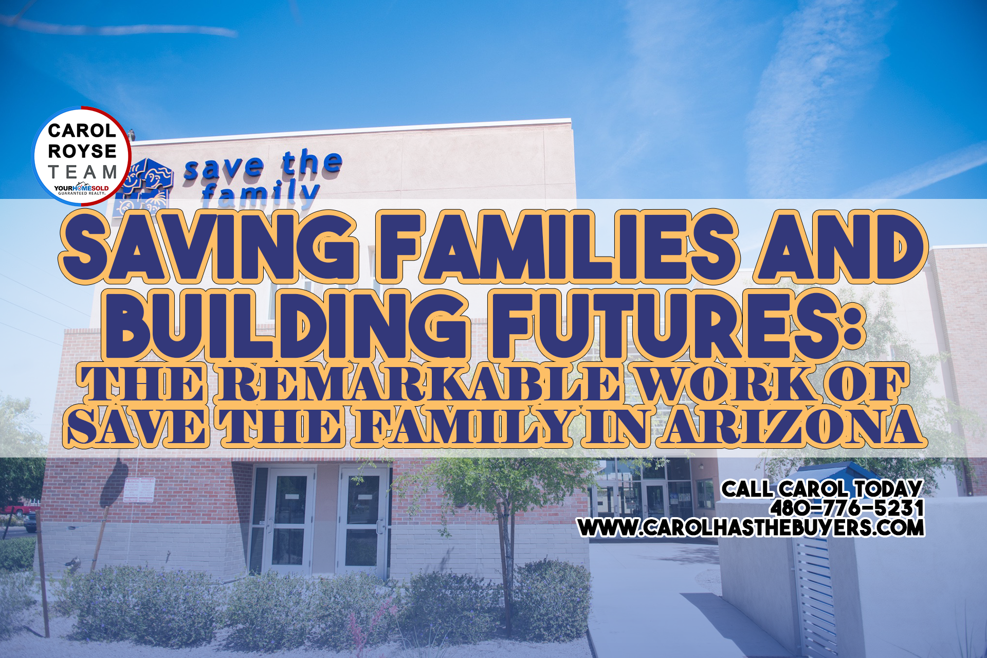 Saving Families and Building Futures: The Remarkable Work of Save the Family in Arizona