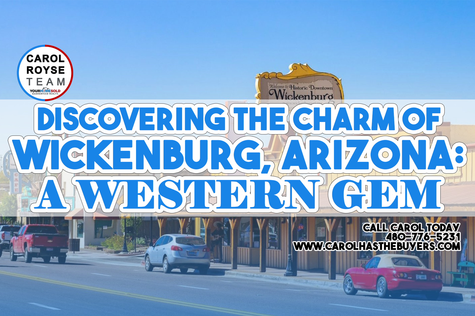 Discovering the Charm of Wickenburg, Arizona: A Western Gem