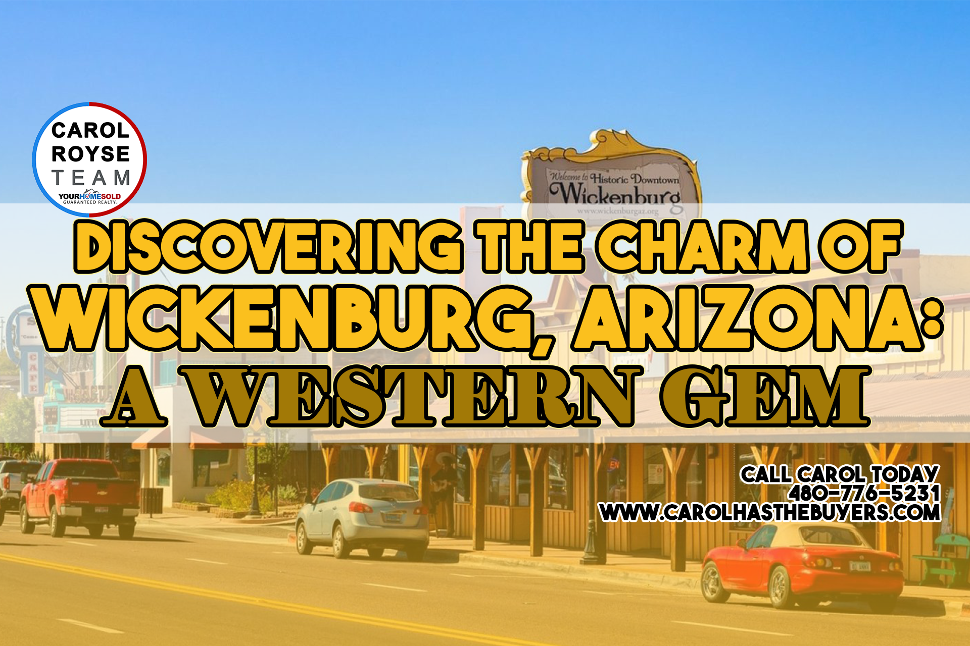 Discovering the Charm of Wickenburg, Arizona: A Western Gem