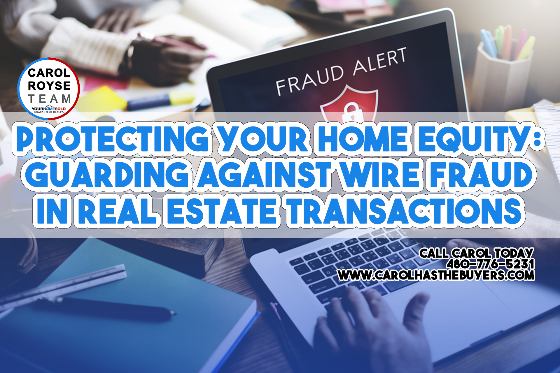 Protecting Your Home Equity: Guarding Against Wire Fraud in Real Estate Transactions