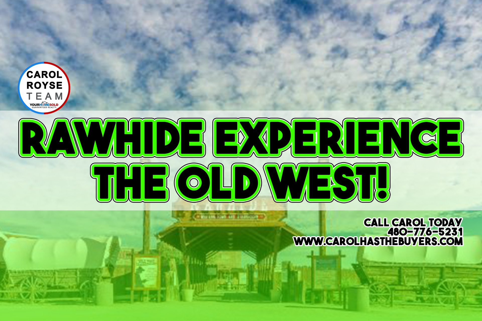 Rawhide Experience the Old West!