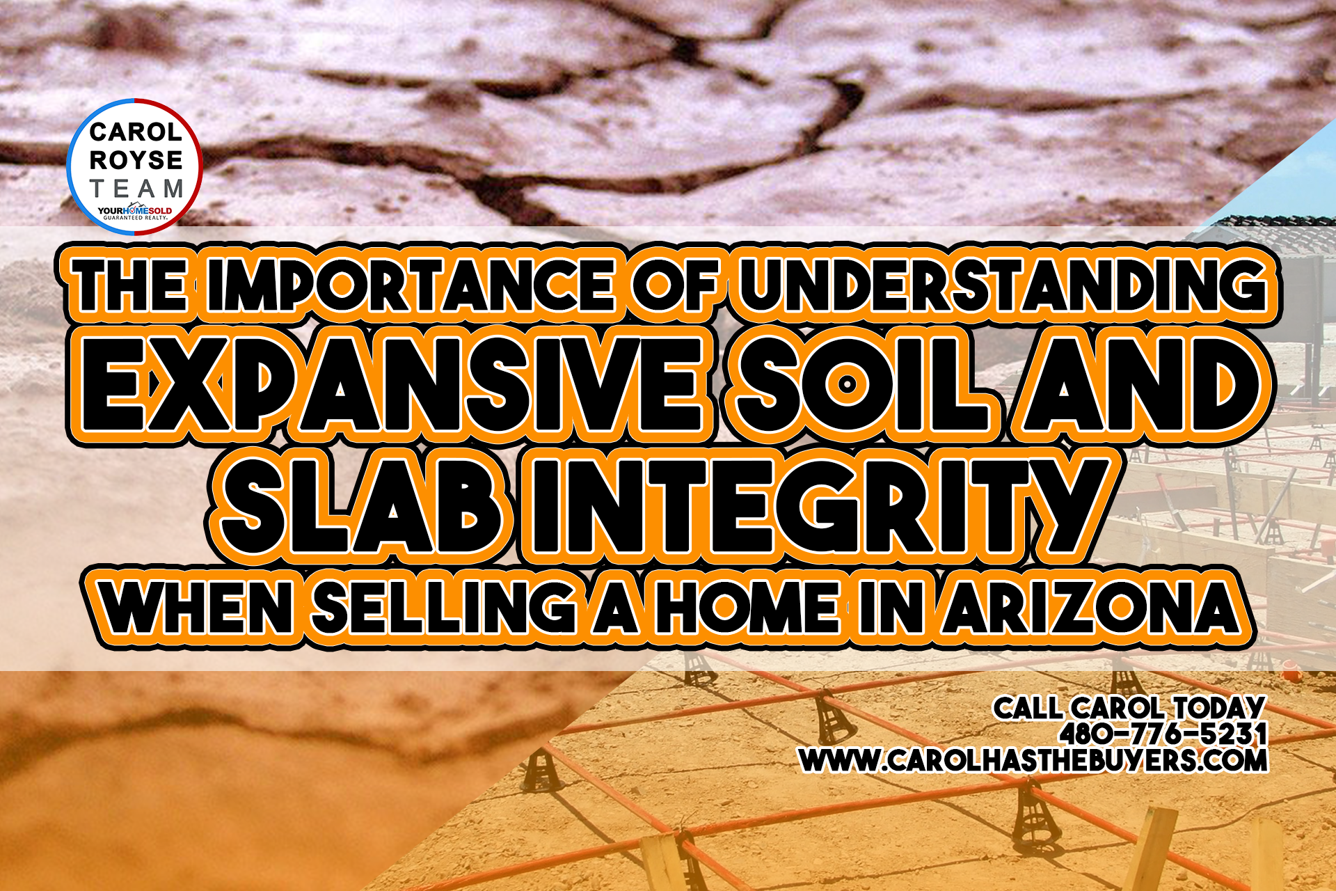 The Importance of Understanding Expansive Soil and Slab Integrity When Selling a Home in Arizona