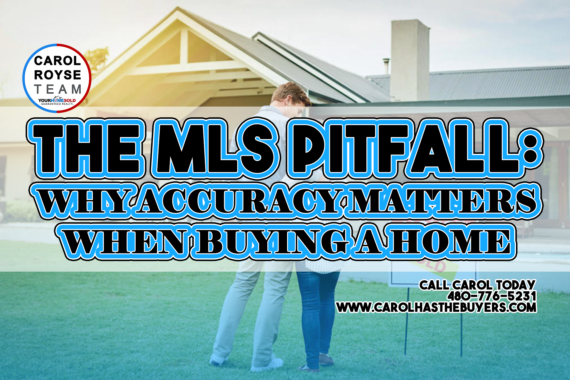 The MLS Pitfall: Why Accuracy Matters When Buying a Home
