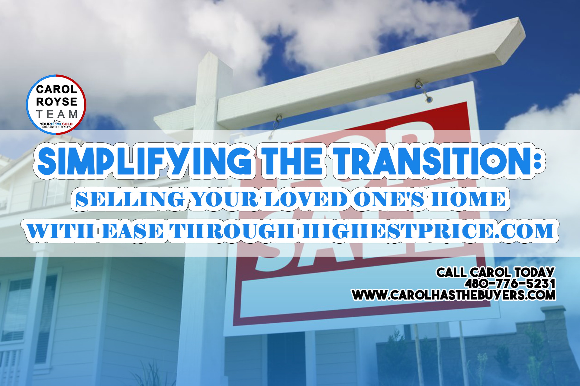 Simplifying the Transition: Selling Your Loved One’s Home with Ease through HighestPrice.com