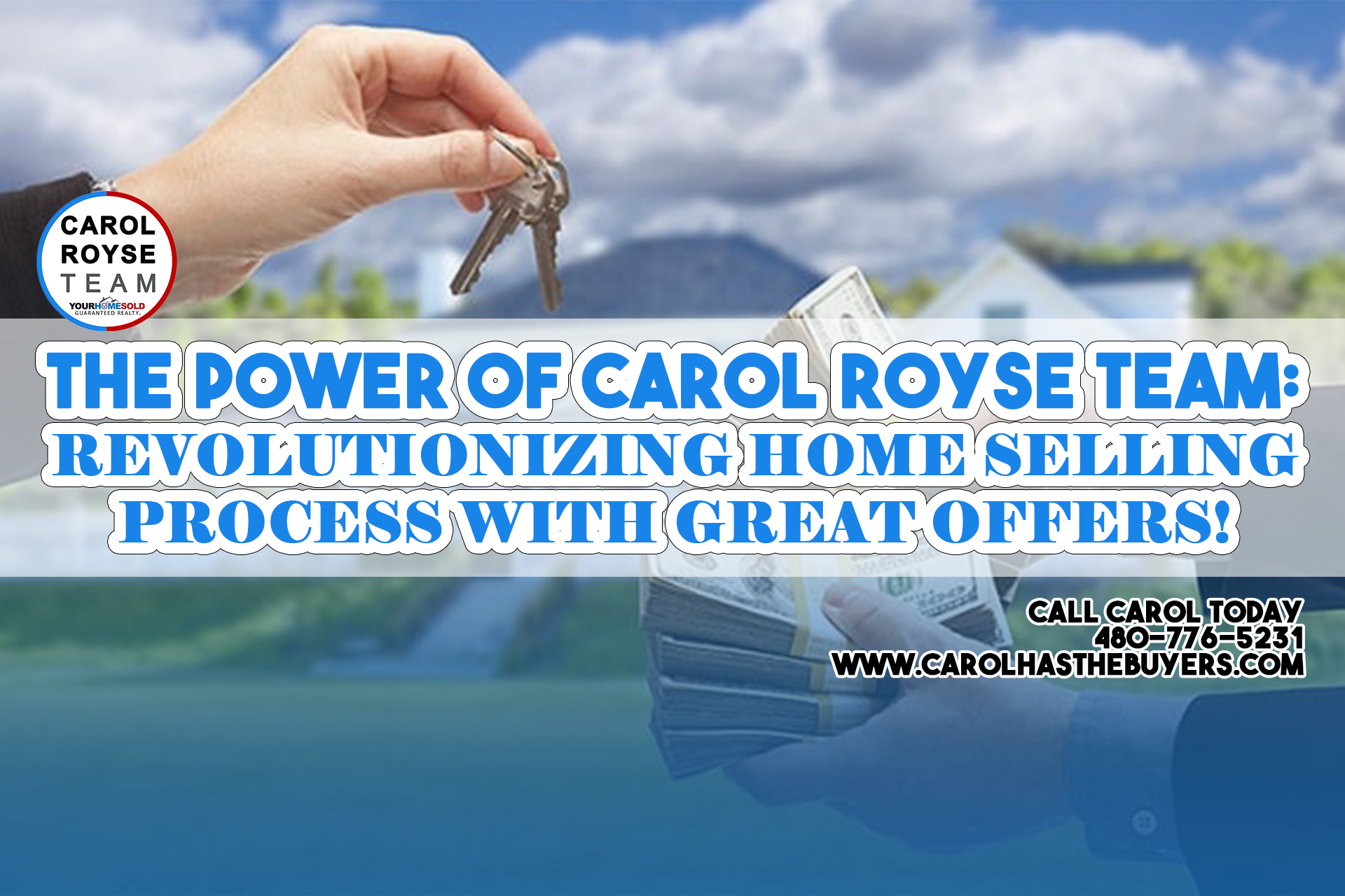 The Power of Carol Royse Team: Revolutionizing Home Selling Process with Great Offers!